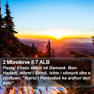 2 Mbretërve 8:7 ALB Bible Verse Image