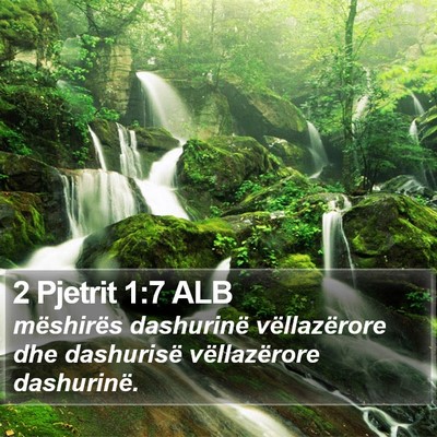 2 Pjetrit 1:7 ALB Bible Verse Image
