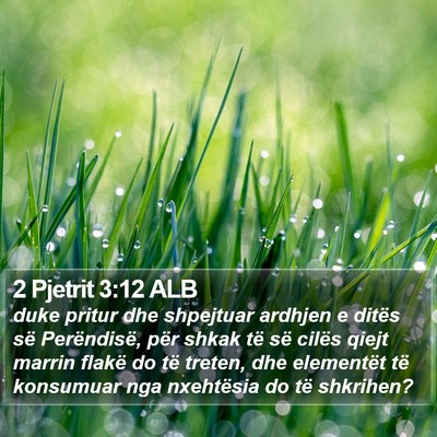 2 Pjetrit 3:12 ALB Bible Verse Image