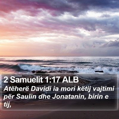 2 Samuelit 1:17 ALB Bible Verse Image