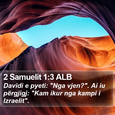 2 Samuelit 1:3 ALB Bible Verse Image