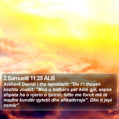 2 Samuelit 11:25 ALB Bible Verse Image