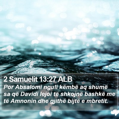 2 Samuelit 13:27 ALB Bible Verse Image