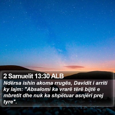 2 Samuelit 13:30 ALB Bible Verse Image