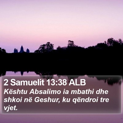 2 Samuelit 13:38 ALB Bible Verse Image