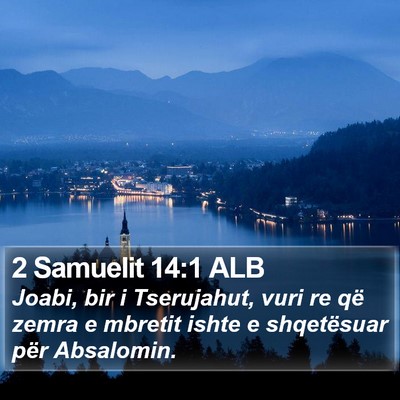 2 Samuelit 14:1 ALB Bible Verse Image