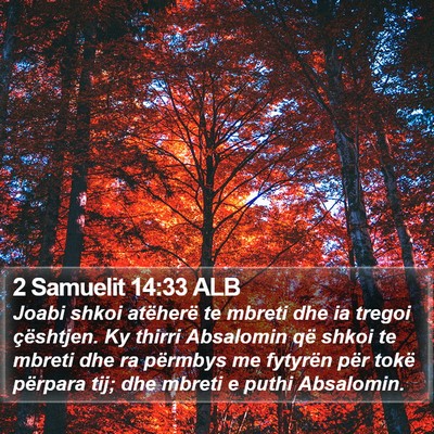2 Samuelit 14:33 ALB Bible Verse Image