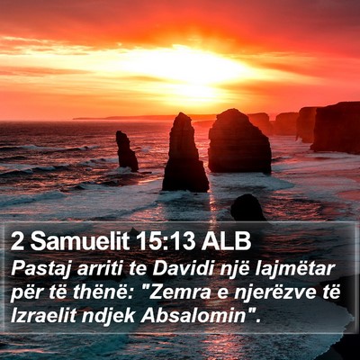 2 Samuelit 15:13 ALB Bible Verse Image