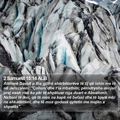 2 Samuelit 15:14 ALB Bible Verse Image