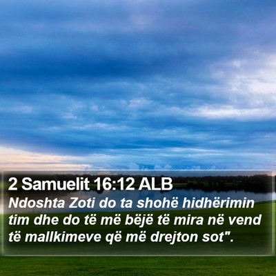 2 Samuelit 16:12 ALB Bible Verse Image