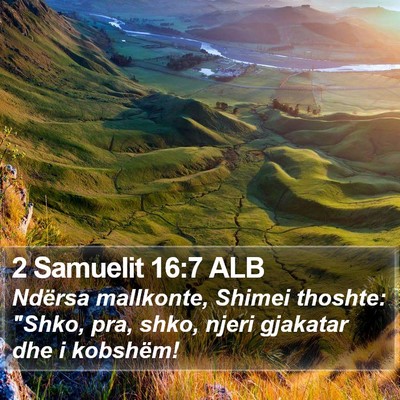 2 Samuelit 16:7 ALB Bible Verse Image