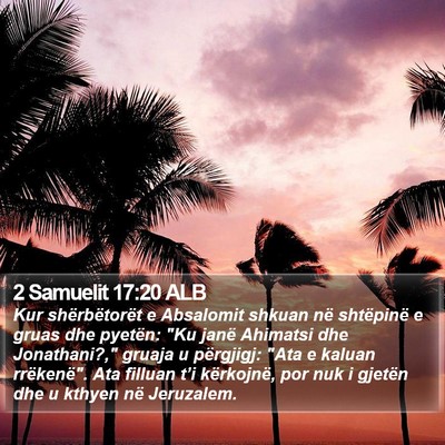 2 Samuelit 17:20 ALB Bible Verse Image