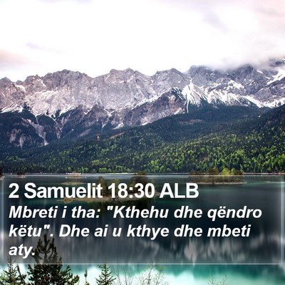 2 Samuelit 18:30 ALB Bible Verse Image