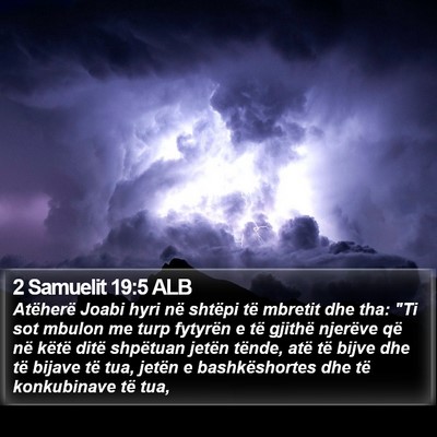 2 Samuelit 19:5 ALB Bible Verse Image