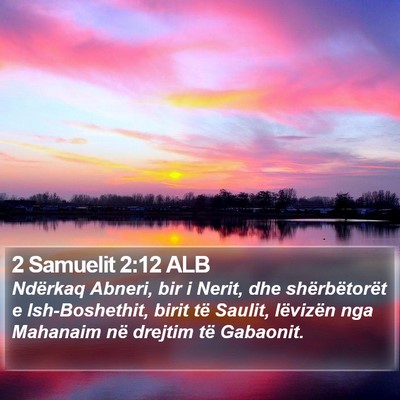 2 Samuelit 2:12 ALB Bible Verse Image