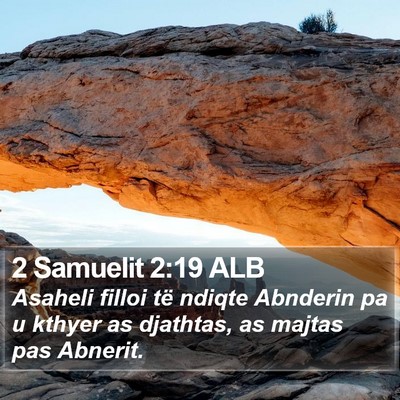 2 Samuelit 2:19 ALB Bible Verse Image