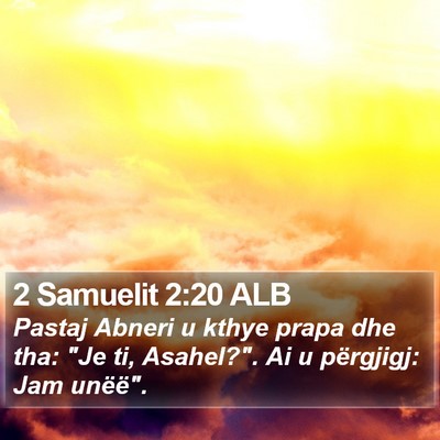 2 Samuelit 2:20 ALB Bible Verse Image