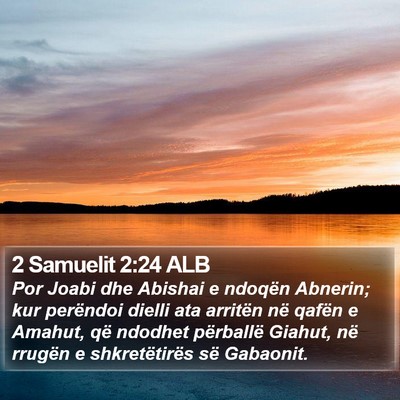 2 Samuelit 2:24 ALB Bible Verse Image