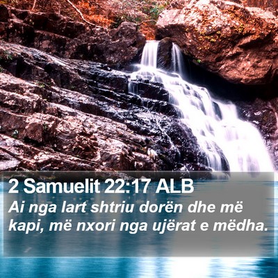 2 Samuelit 22:17 ALB Bible Verse Image