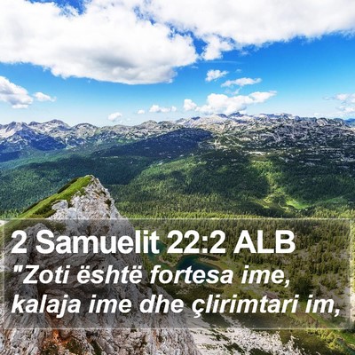 2 Samuelit 22:2 ALB Bible Verse Image