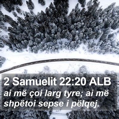 2 Samuelit 22:20 ALB Bible Verse Image
