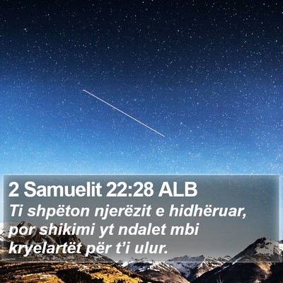 2 Samuelit 22:28 ALB Bible Verse Image