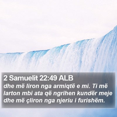 2 Samuelit 22:49 ALB Bible Verse Image