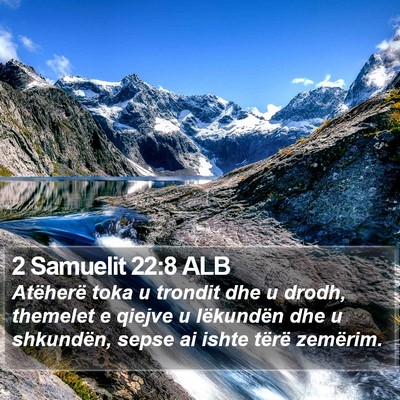 2 Samuelit 22:8 ALB Bible Verse Image