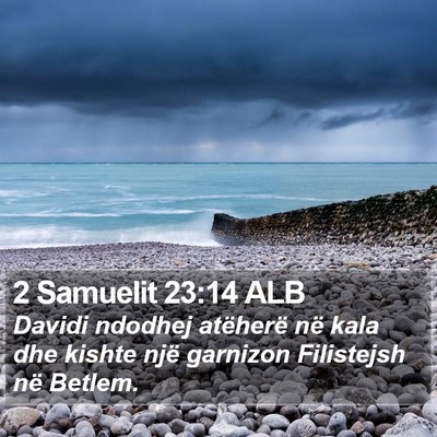 2 Samuelit 23:14 ALB Bible Verse Image