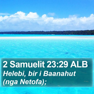 2 Samuelit 23:29 ALB Bible Verse Image