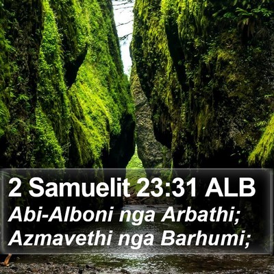2 Samuelit 23:31 ALB Bible Verse Image
