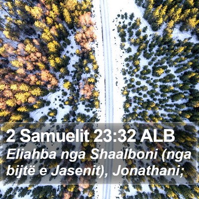 2 Samuelit 23:32 ALB Bible Verse Image