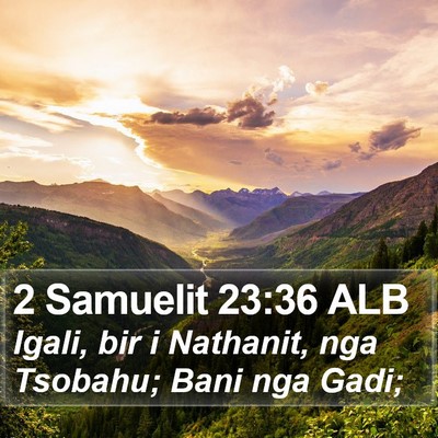 2 Samuelit 23:36 ALB Bible Verse Image