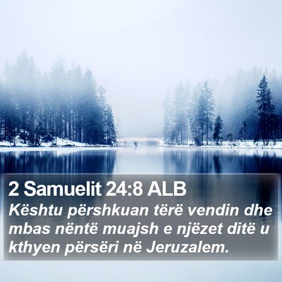 2 Samuelit 24:8 ALB Bible Verse Image