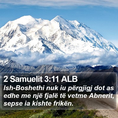 2 Samuelit 3:11 ALB Bible Verse Image