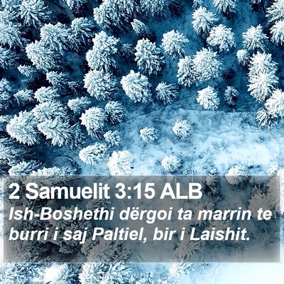 2 Samuelit 3:15 ALB Bible Verse Image
