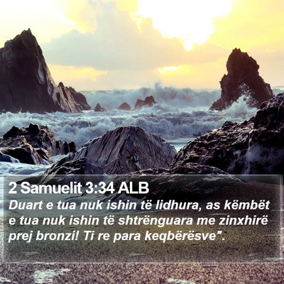 2 Samuelit 3:34 ALB Bible Verse Image
