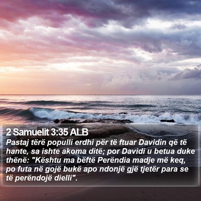 2 Samuelit 3:35 ALB Bible Verse Image