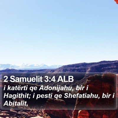 2 Samuelit 3:4 ALB Bible Verse Image