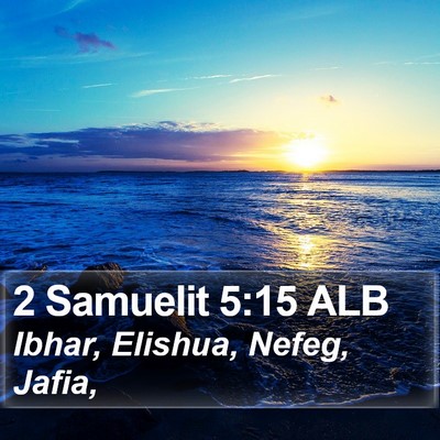 2 Samuelit 5:15 ALB Bible Verse Image