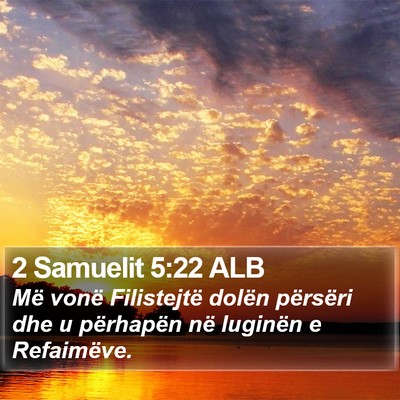 2 Samuelit 5:22 ALB Bible Verse Image