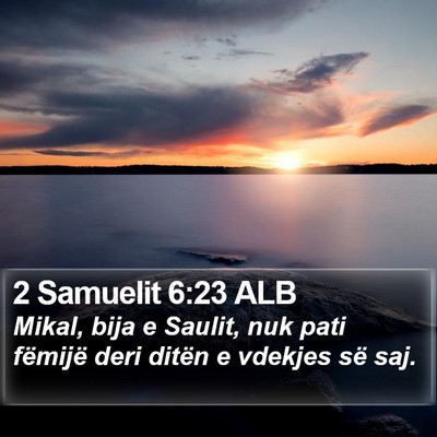 2 Samuelit 6:23 ALB Bible Verse Image
