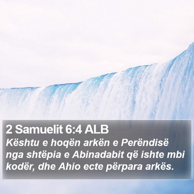2 Samuelit 6:4 ALB Bible Verse Image