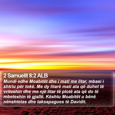 2 Samuelit 8:2 ALB Bible Verse Image