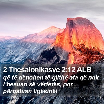 2 Thesalonikasve 2:12 ALB Bible Verse Image