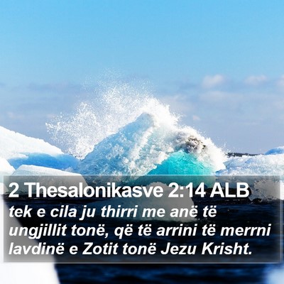 2 Thesalonikasve 2:14 ALB Bible Verse Image