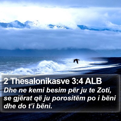2 Thesalonikasve 3:4 ALB Bible Verse Image