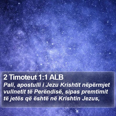 2 Timoteut 1:1 ALB Bible Verse Image
