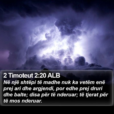 2 Timoteut 2:20 ALB Bible Verse Image