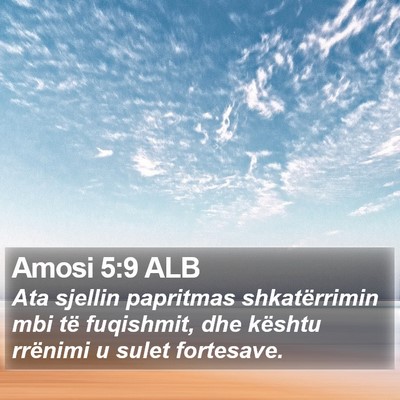 Amosi 5:9 ALB Bible Verse Image